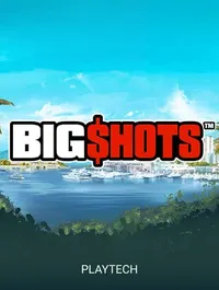Big Shots