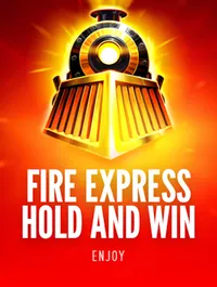 Fire Express: Hold & Win