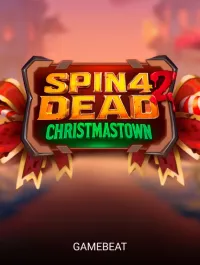 Spin 4 Dead 2: Christmastown