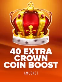 40 Extra Crown Coin Boost