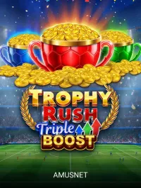 Trophy Rush Triple Boost